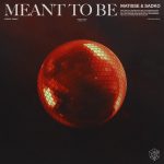 Matisse & Sadko – Meant To Be – Extended Mix