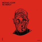 Michael Klein – No Mercy