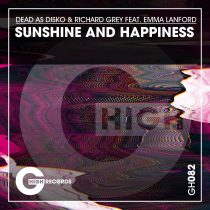 Richard Grey, Dead As Disko – Sunshine And Happiness Feat. Emma Lanford