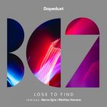 Dopedust – Lose to Find