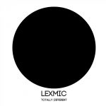 Lexmic – Totally Different