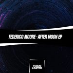 Federico Moore – After Moon EP