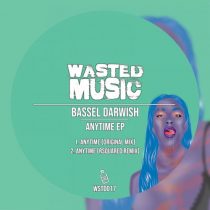 Bassel Darwish – Anytime EP