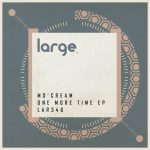 Mo’Cream – One More Time EP