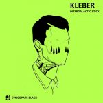Kleber – Intergalactic Stick