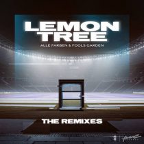 Alle Farben, Fools Garden – Lemon Tree (The Remixes)