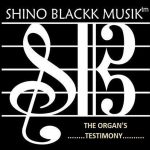 Shino Black Presents – The Organ’z Testimony