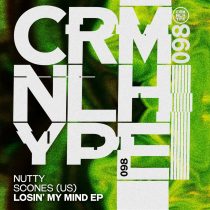 Scones (US) – Nutty – Losin’ My Mind