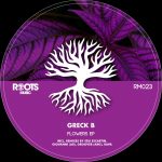 Greck B – Flowers EP