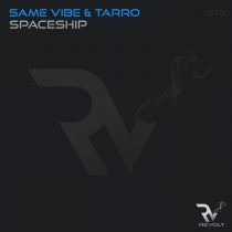 Tarro, Same Vibe – Spaceship