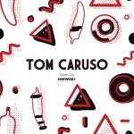 Tom Caruso – Given Up
