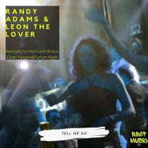 Randy Adams, Leon the Lover – Tell Me So