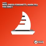 Mark Fill, Inve, Diego Forsinetti – You And I