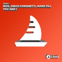 Mark Fill, Inve, Diego Forsinetti – You And I