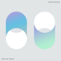 Hicky & Kalo – Eyes of Truth