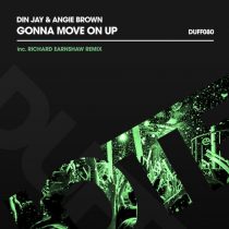 Din Jay – Angie Brown – Gonna Move On Up