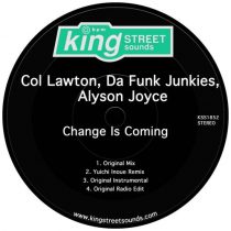 Da Funk Junkies, Alyson Joyce, Col Lawton – Change Is Coming