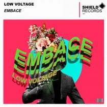 Low Voltage – Embace