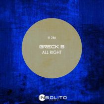 Greck B – All Right