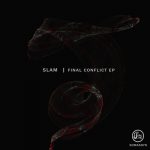 Slam – Final Conflict EP
