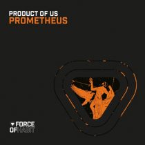 Product of Us – Prometheus