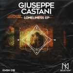 Giuseppe Castani – Loneliness EP