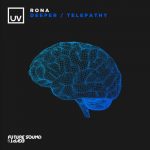 Rona (IL) – Deeper / Telepathy