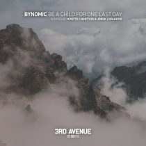 Bynomic – Be a Child for One Last Day