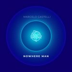 Marcelo Castelli – Nowhere Man (Prana Mix)