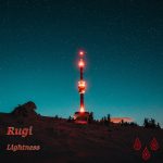 Rugi – Lightness