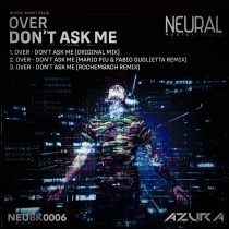 Over – Don’t Ask Me