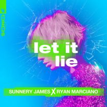 Sunnery James & Ryan Marciano – Let It Lie