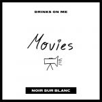 Drinks On Me – Movies