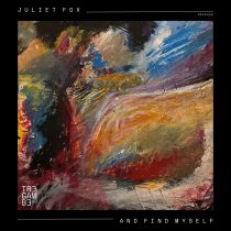 Juliet Fox – And Find Myself