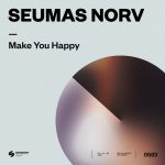 Seumas Norv – Make You Happy (Extended Mix)