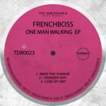Frenchboss – One Man Walking