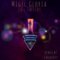 Migel Gloria – Feel Inside
