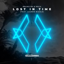 Bruno Be, Meca, Lauren Nicole – Lost In Time (feat. Lauren Nicole) [Extended Mix]