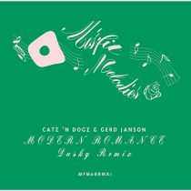 Catz ‘n Dogz, Dusky, Gerd Janson – Modern Romance (Dusky Remix)