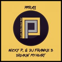 DJ Frankie B, Nicky P. – Breakin’ My Heart