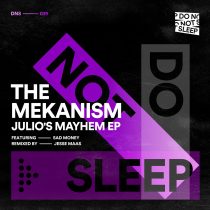 The Mekanism, Sad Money – Julio’s Mayhem EP