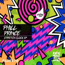 Phill Prince – Stretch Clock ep