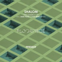Shalom – Miss Energy EP