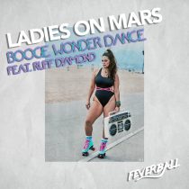 Ladies On Mars – Boogie Wonder Dance (feat. Ruff Diamond)