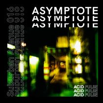 Asymptote – Acid Pulse