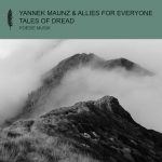 Allies for Everyone, Yannek Maunz, Yannek Maunz & Allies for Everyone – Tales of Dread