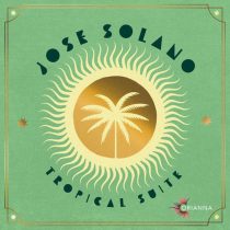 Jose Solano – Tropical Suite
