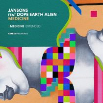 Jansons, Dope Earth Alien – Medicine