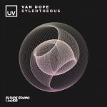 Van Dope – Sylentheous