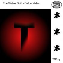 The Sixties Shift – Defoundation